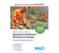 Operario/a de Montes-Bombero/a Forestal de la Administración de la Comunidad Autónoma de Cantabria (Personal Laboral Grupo 2). Temario de Materias Comunes