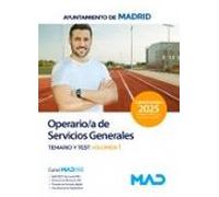 Operario/a De Servicios Generales Del Ayuntamiento De Madrid. Temario Volumen 1 Y Test