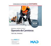 Operario de Carreteras de la Administración de la Comunidad Autónoma de Cantabria (Personal Laboral Grupo 2). Test del temario