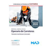 Operario de Carreteras de la Administración de la Comunidad Autónoma de Cantabria (Personal Laboral Grupo 2). Temario de Materias Comunes