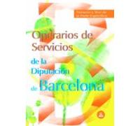 Operarios de servicios de la diputacion provincial de barcelona. Temario y test de la parte especifica