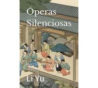 Óperas Silenciosas: Anécdotas de Plebeyos de la Dinastía Ming