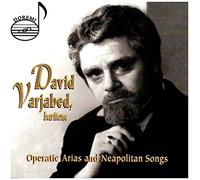 Operatic Arias & Neapolitan Songs by David Varjabed