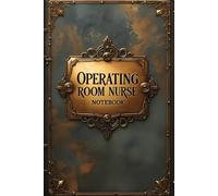 Operating room nurse notebook: lined journal for men women coworker