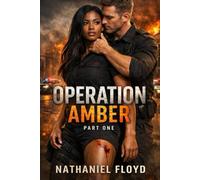 Operation Amber: Part 1