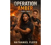 Operation Amber: Part 2