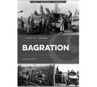 Operación Bagration – La destrucción soviética del Grupo de Ejércitos Centro alemán, 1944 – Casemate