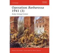 Operation Barbarossa 1941 (3): Army Group Center: v. 3 (Campaign)