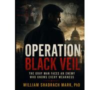 Operation Black Veil: The Gray Man Faces an Enemy Who Knows Every Weakness (Thriller,Suspense,and Mystery Novel)