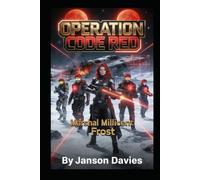 Operation Code Red: Where the Red Line Turns Beautiful and Deadly