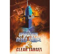Operation Delta Force 3: Clear Target [DVD]