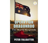 Operation Dragonroo The World Responds