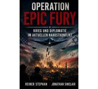 Operation Epic Fury: Krieg und Diplomatie im aktuellen Nahostkonflikt (Krieg-Macht-Diplomatie)