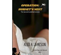 OPERATION: HORNET'S NEST: A Sam Barrett Novel: 15 (The Sam Barrett Ops)