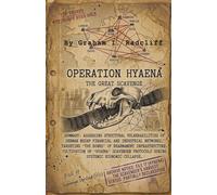 Operation Hyaena: A Wynthorpe Protocol Thriller: Clinical Espionage in the 1929 Abyss (Book 3)