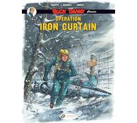 Operation Iron Curtain: 5 (Buck Danny Classics, 5)