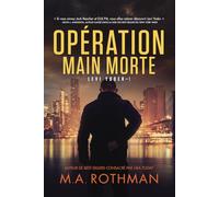 Opération Main morte (Levi Yoder)