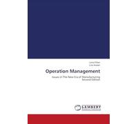 Operation Management: Issues in The New Era of Manufacturing Second Edition