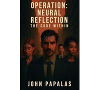 Operation: Neural Reflection - The Code Within