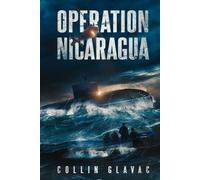 Operation Nicaragua: Book Two of the John Carpenter Trilogy