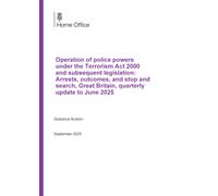 Operation of police powers under the Terrorism Act 2000 and subsequent legislation: Arrests, outcomes, and stop and search, Great Britain, quarterly ... Statistical Bulletin including CD-ROM of data