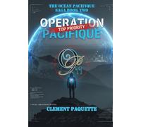 Operation Pacifique: the Ocean Pacifique Saga: Book Two: 2