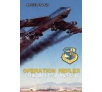 Operation Reflex The B-47 In Action