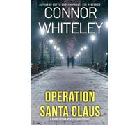 Operation Santa Claus: A Crime Fiction Mystery Short Story