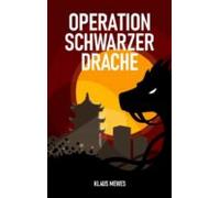 Operation Schwarzer Drache (ebook)