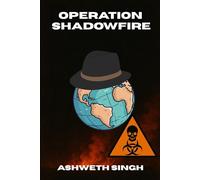 Operation Shadowfire: The Phantom Protocol
