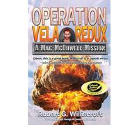 Operation Vela Redux: A Mac McDowell Mission: 5