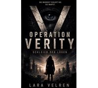 Operation Verity: Schleier der Lügen: 1