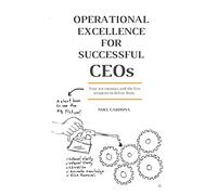 OPERATIONAL EXCELLENCE FOR SUCCESSFUL CEOs