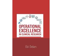 Operational Excellence in Clinical Research