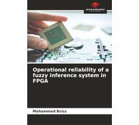 Operational reliability of a fuzzy inference system in FPGA