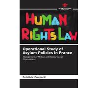 Operational Study of Asylum Policies in France: Management of Medical and Medical-Social Organizations