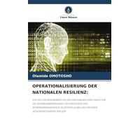 OPERATIONALISIERUNG DER NATIONALEN RESILIENZ:: EIN POLITISCHER RAHMEN FÜR DIE EINFÜHRUNG EINES INDEX FÜR DIE WIDERSTANDSFÄHIGKEIT DES MEDIZINISCHEN ... UND PRIVATEN GESUNDHEITSWESEN DER USA