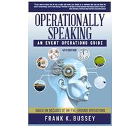 Operationally Speaking: An Event Operations Guide