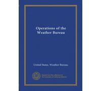 Operations of the Weather Bureau