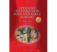 Operative Techniques in Foot and Ankle Surgery by Mark E. Easley (2010-08-01)