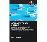 OPERATIVITÀ DEL POTERE:: ANALIZZARE LA CORRELAZIONE TRA LA VELOCITÀ DELLA CATENA DI APPROVVIGIONAMENTO E L'ESPANSIONE DELLA CAPACITÀ DI RETE NEL SETTORE DEL RINNOVO