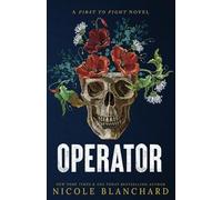Operator: A Forbidden Protector Hero Romance (First to Fight Series)