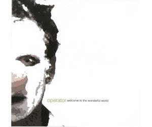 Operator - Welcome to the Wonderful