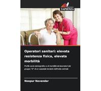 Operatori sanitari: elevata resistenza fisica, elevata morbilità: Profilo socio-demografico e di morbilità dei lavoratori del gruppo "D" di un ospedale terziario dell'India centrale