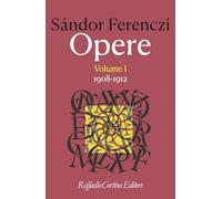 Opere. 1908-1912 (Vol. 1) (Biblioteca di psicoanalisi)