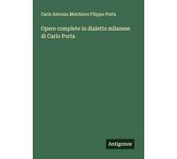 Opere complete in dialetto milanese di Carlo Porta