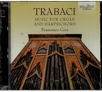 Francesco Cera – Trabaci: Música para órgano y clavecín – CD