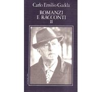 Opere. Romanzi e racconti (2) (Vol. 2) (I libri della spiga)
