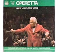 Operetta: Great Moments of Music, Vol. 11 / Arthur Fiedler And The Boston Pops Orchestra (Music of Offenbach, Strauss, Lehar, Herbert & Weill) (Time-Life) [Vinyl LP] [Stereo]