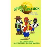 Ophelia Starcluck and the Golden Egg (The Starcluck Adventures)